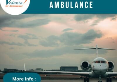 Vedanta-Air-Ambulance-in-Kolkata-–-Fully-Reliable-and-Affordable