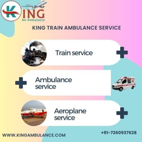 Call believable King Train Ambulance service in Guwahati to move