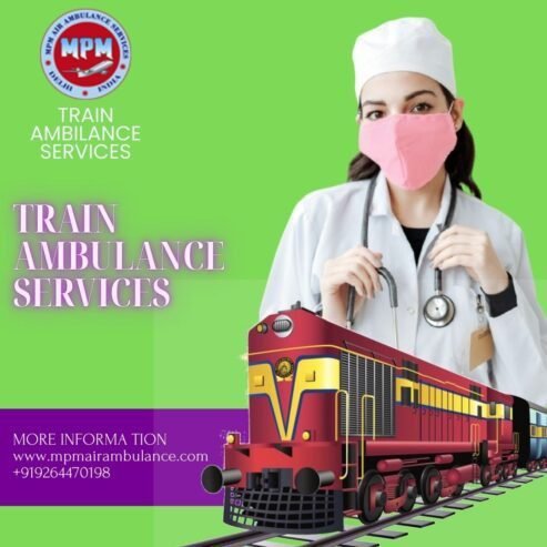 Choose MPM Train Ambulance in Silchar for better and improve