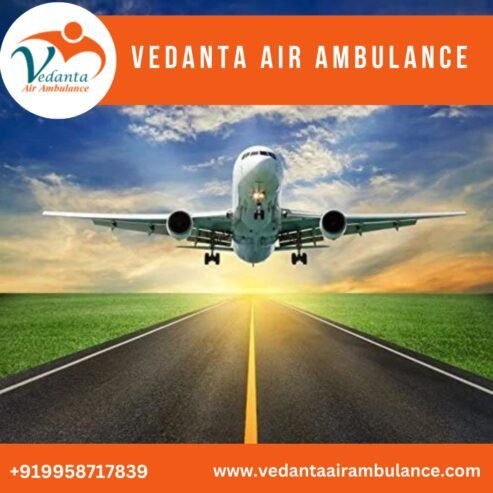 Vedanta Air Ambulance from Delhi – Best and Economical