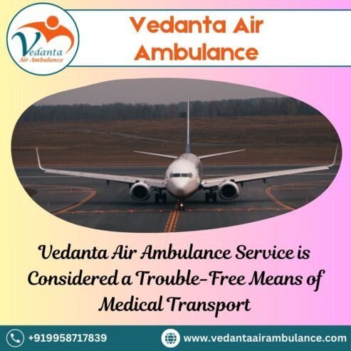 Advanced Medications by Vedanta Air Ambulance from Patna during Transf