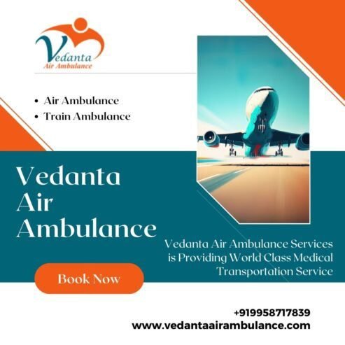 Vedanta Air Ambulance in Patna – Rapid and Inexpensive