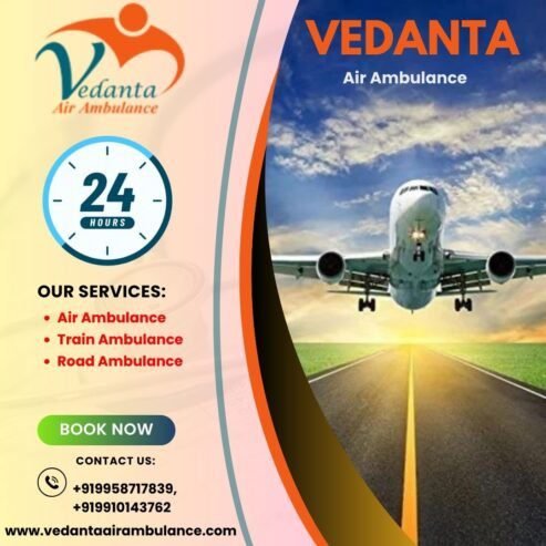 Vedanta Air Ambulance from Bangalore – Extremely Advanced and Safe