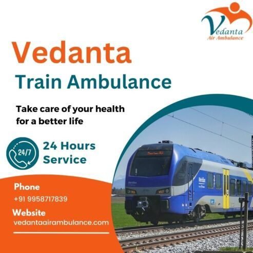 Vedanta Train Ambulance Service in Delhi for Safe Medical Ttansfers