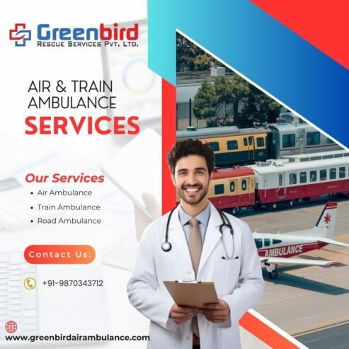 Best Greenbird Air and Train Ambulance Services in Kolkata