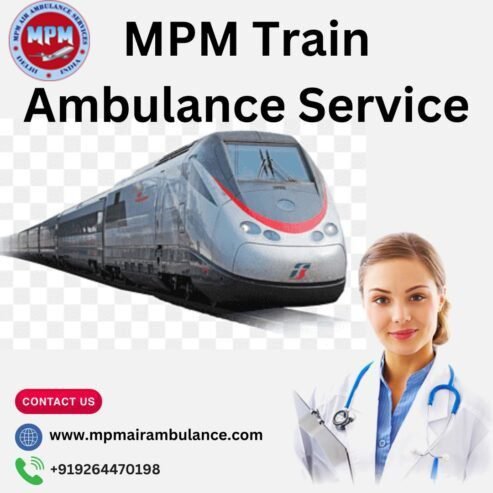 Choose MPM Train Ambulance Service for your patient in serious illness