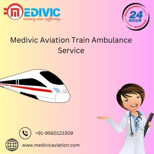 Medivic Aviation Train Ambulance Provides Easy Relocation in Delhi