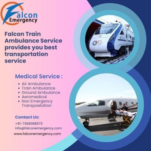 Choose Falcon train ambulance Service from Mumbai for the safe shiftin