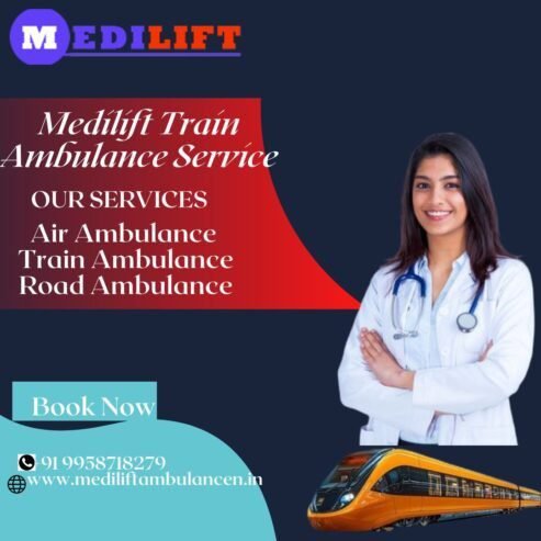 Medilift Train ambulance service in Chennai provides transport service