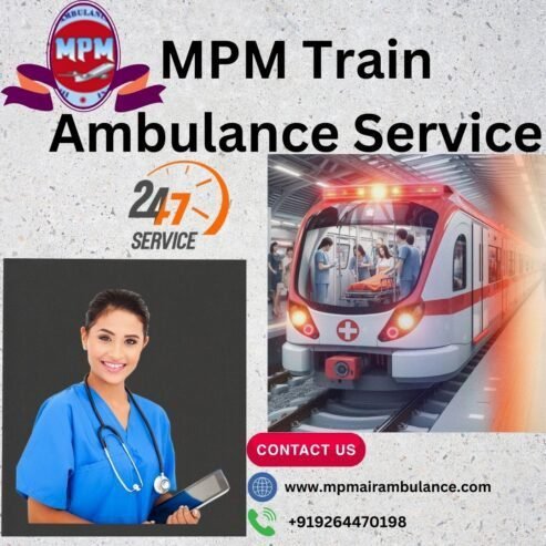 MPM Train Ambulance in Patna is Always Ready to Shift Injured Patients