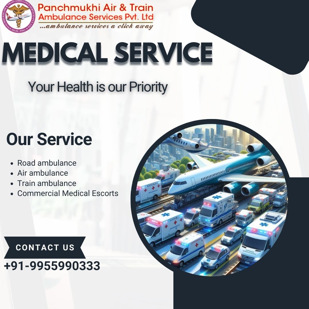 Panchmukhi Train Ambulance in Guwahati Provides Excellent Service