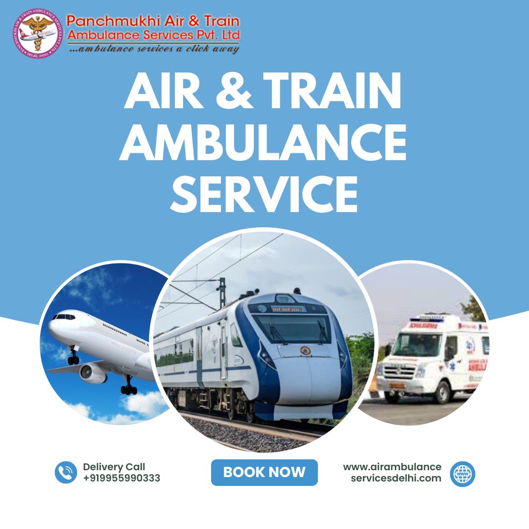Get Better Life Care Panchmukhi Air and Train Ambulance in Patna