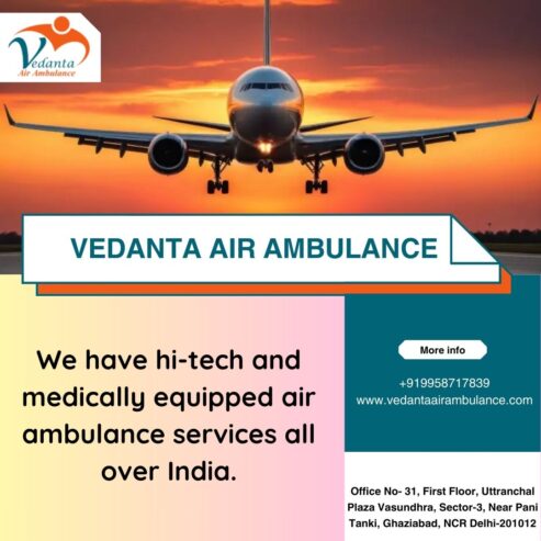 Low Fare Air Ambulance with Full Medical System in Lucknow via Vedanta