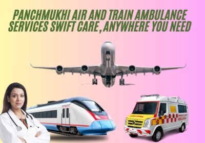 Get-Better-Life-Care-Panchmukhi-AIr-and-Train-Ambulance-Service