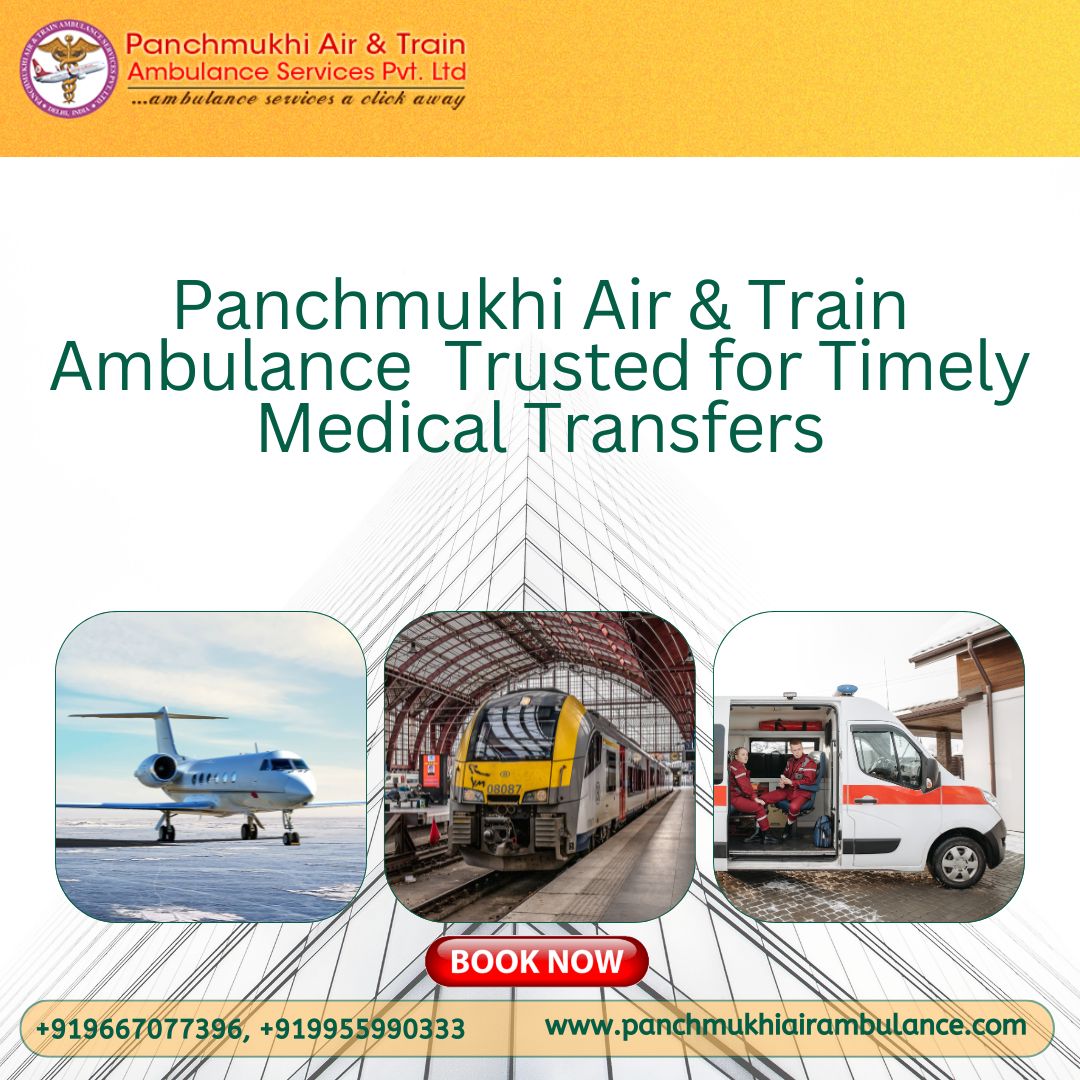 Get Trustworthy and Medical Care Panchmukhi Air Ambulance in Patna