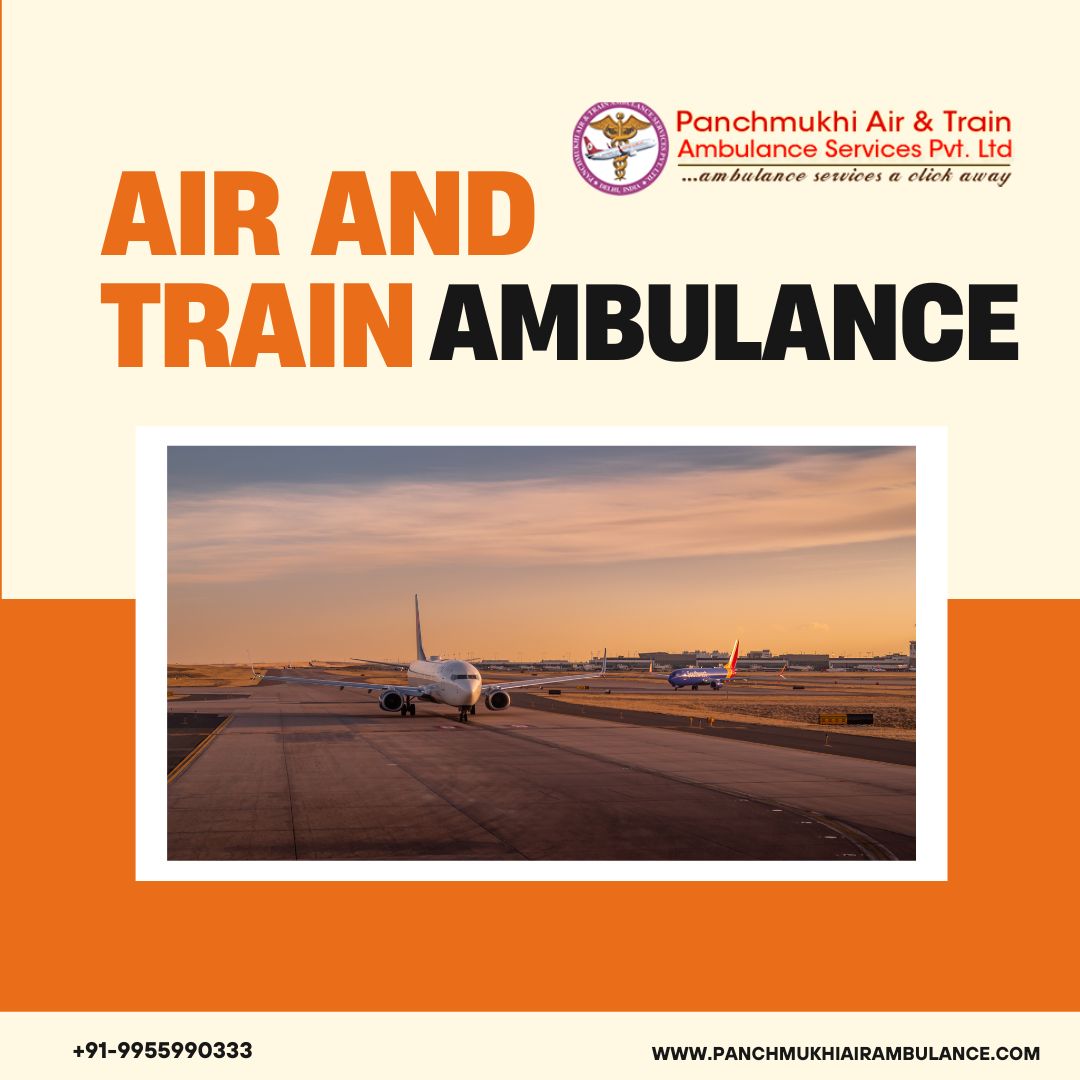Get Safe Patient Shifting by Panchmukhi Air Ambulance in Patna