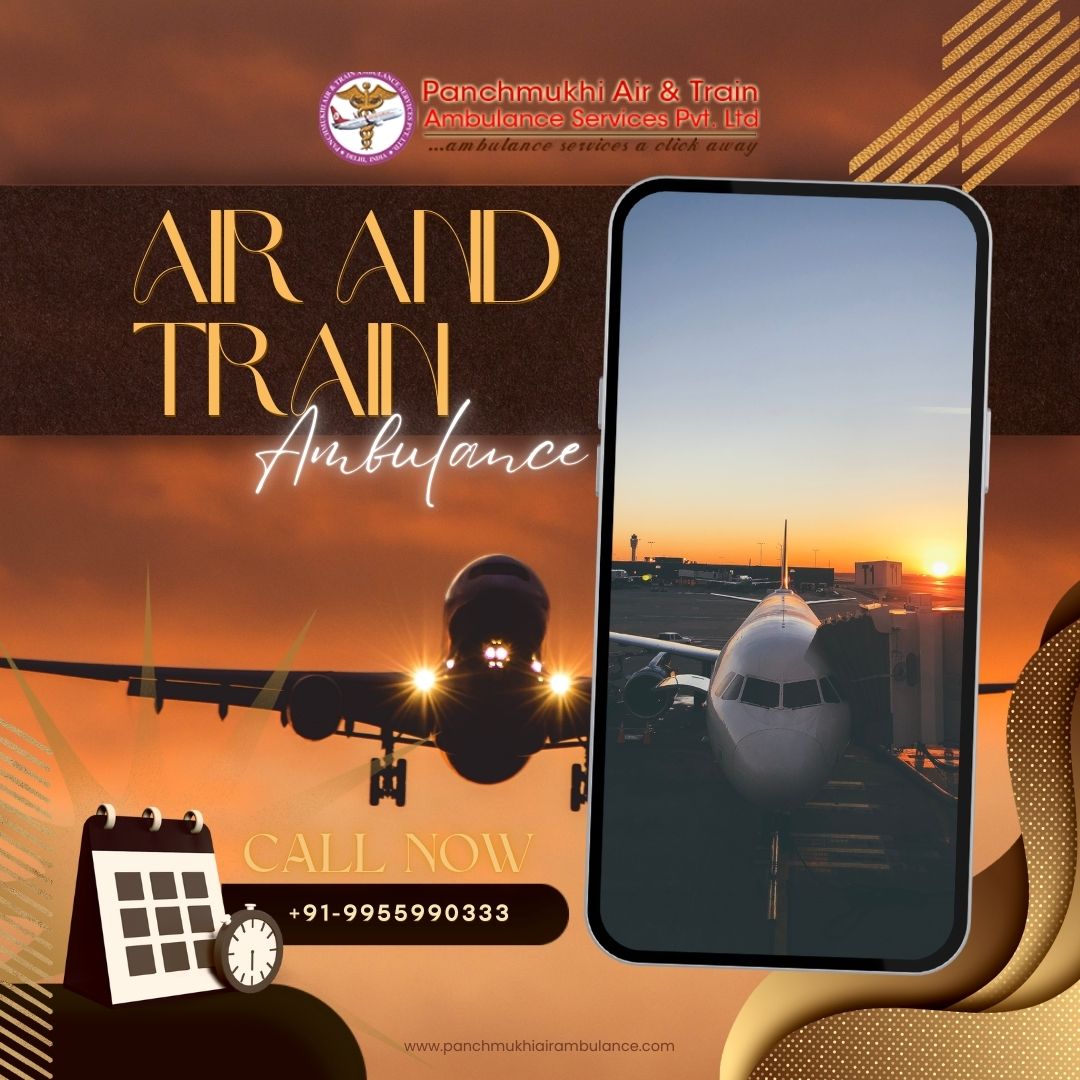 Quick and Reliable Panchmukhi Air Ambulance Service in Patna