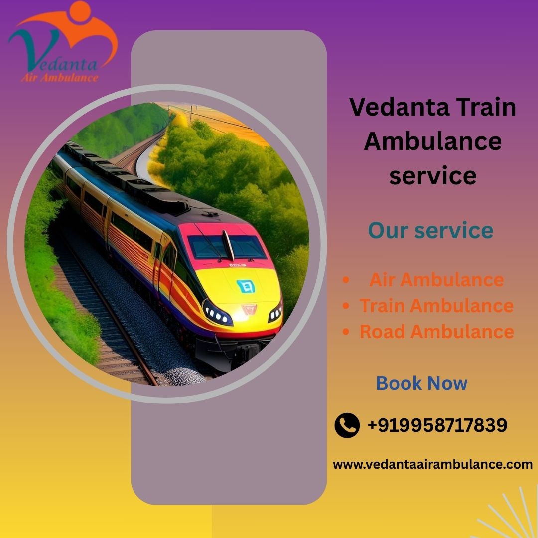 Vedanta Train Ambulance provides easy transportation for critical need