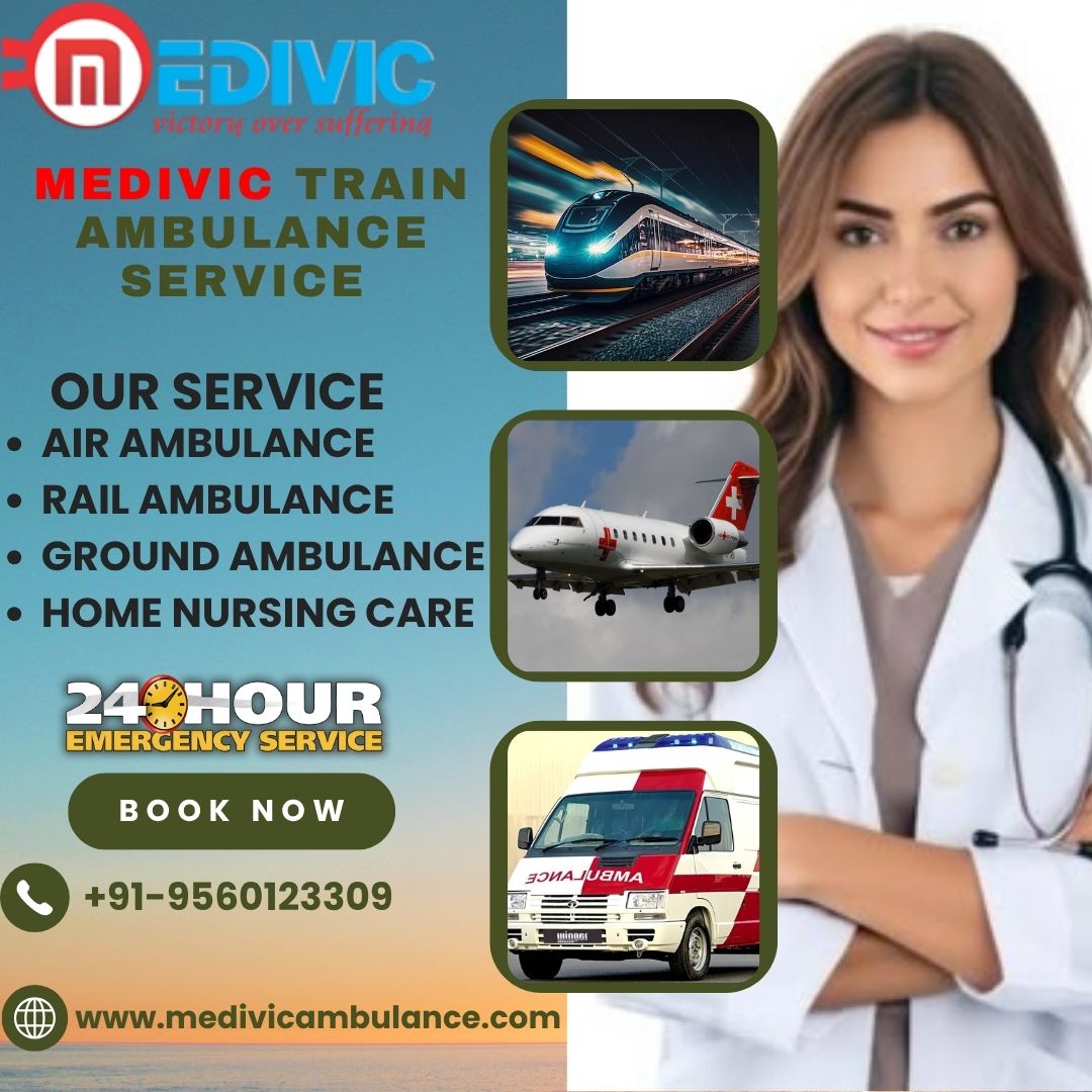 Hire Medivic Train Ambulance Service in Raipur for Safe and Reliable