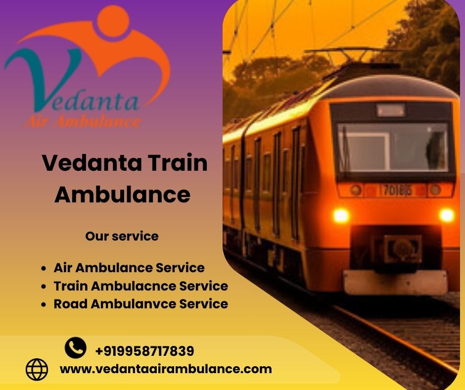 Use Vedanta Train Ambulance Services in Chandigarh