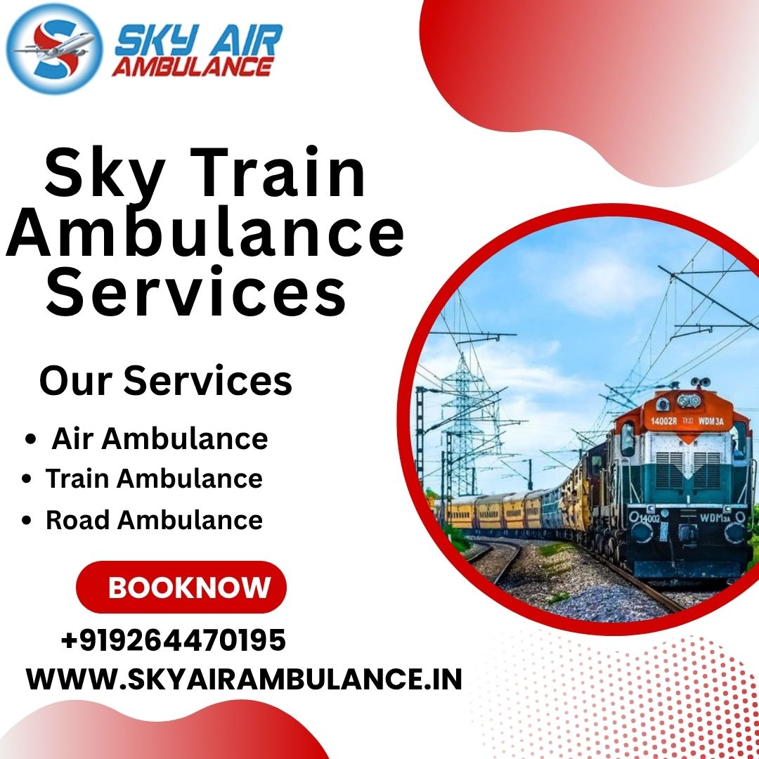 Book Sky Train Ambulance in Patna for Quick Transfer of Patients