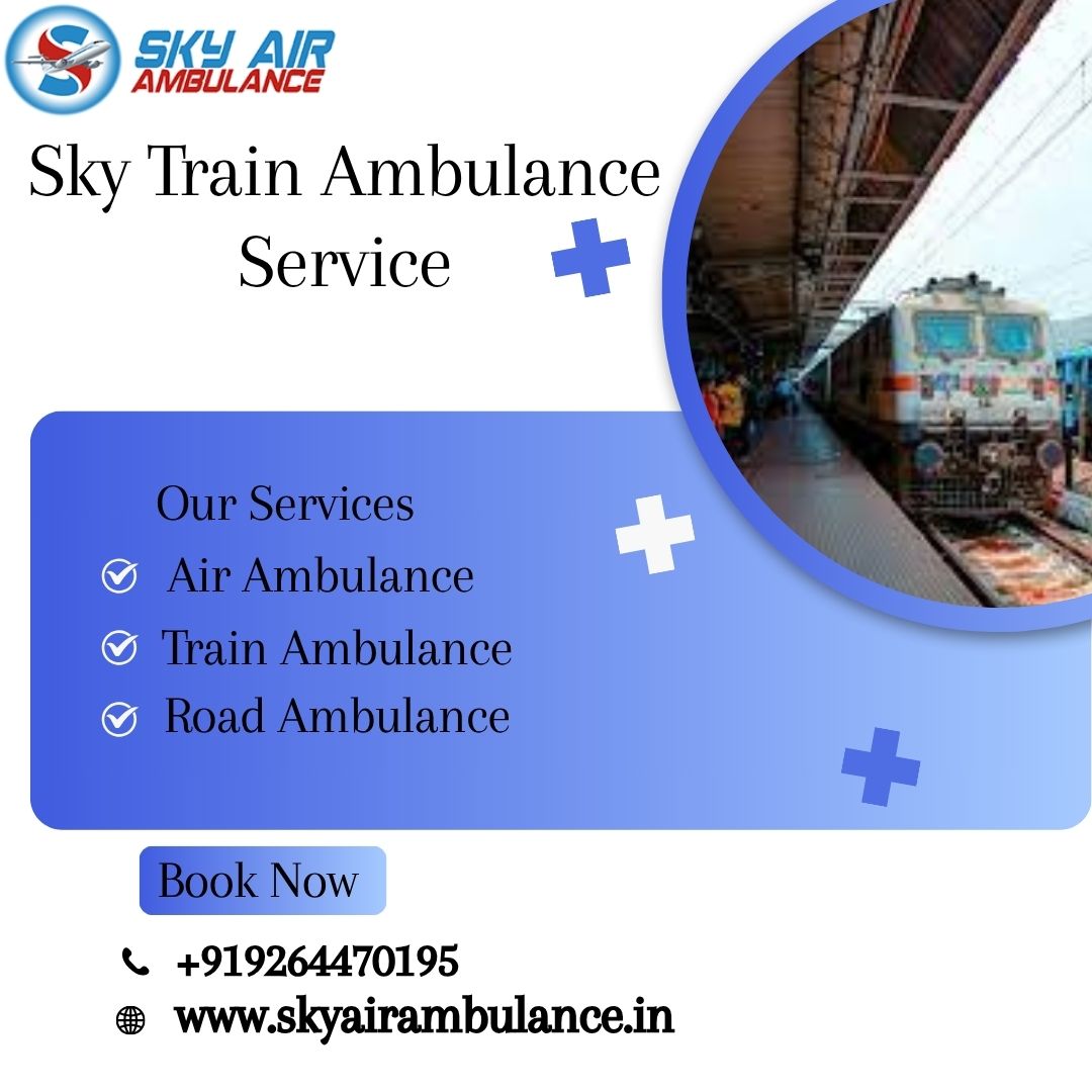 Choose Sky Train Ambulance service in Varanasi and get your critical