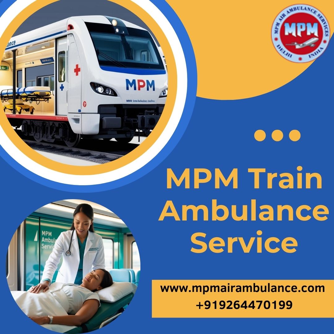 Patients with Serious Conditions are Care Transit with MPM in Ranchi