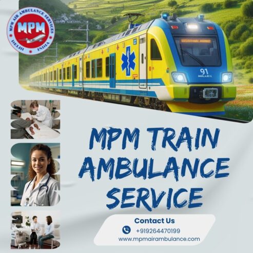 MPM Train Ambulance in Ranchi Supervises the Medical Transit