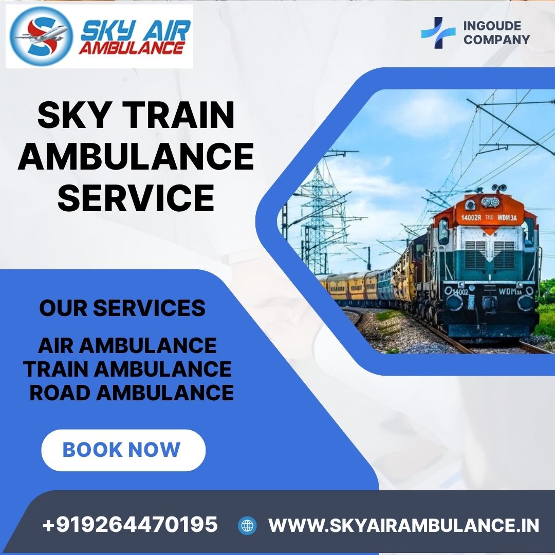 Now book Sky Train Ambulance Services in Jabalpur and provide safe tra