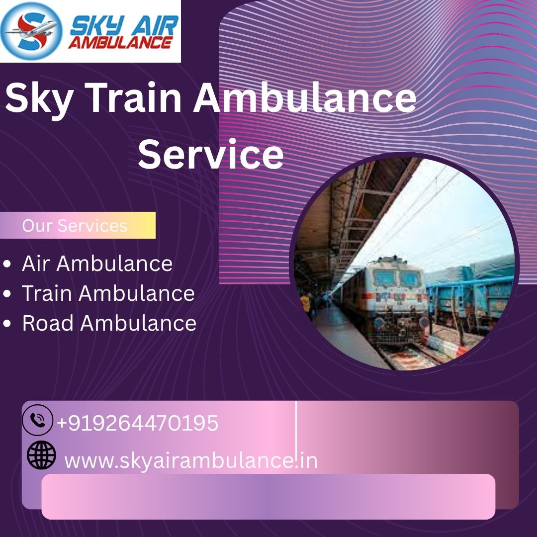 Use Sky Train Ambulance Service in Delhi for patient care
