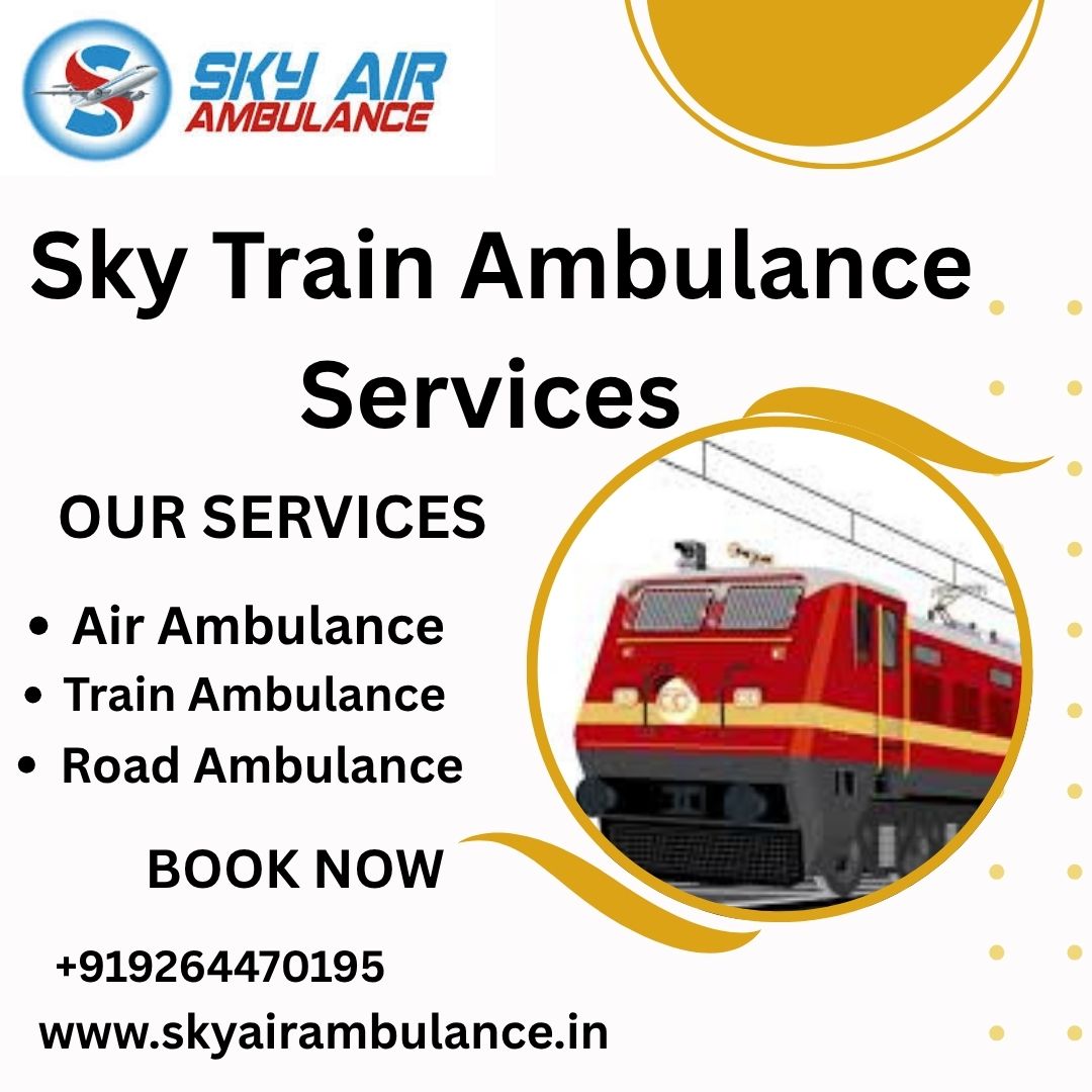 Book Sky Train Ambulance Services in Patna to transport your critical