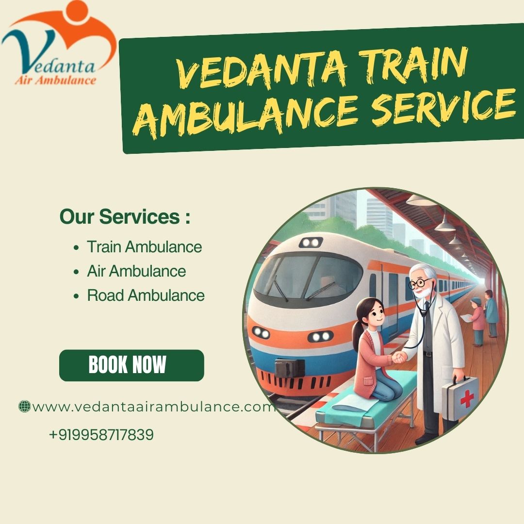 In Bangalore, Vedanta is the primary supplier of Train Ambulance Servi