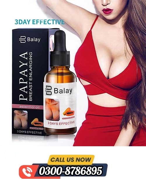 Balay Papaya Breast Enlargement Oil in Pakistan #0300-8786895