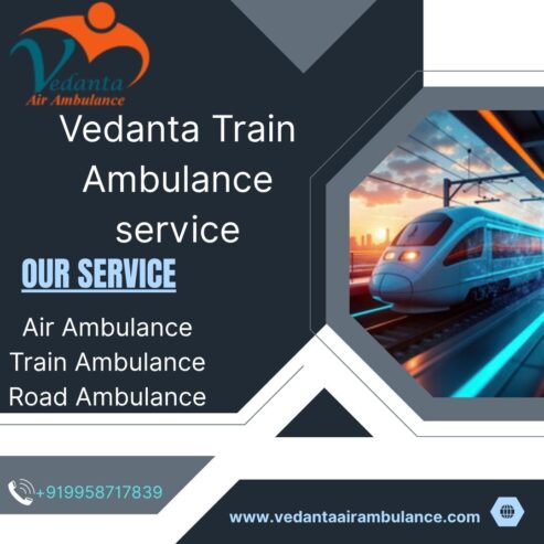 Vedanta Train Ambulance in Varanasi – Provides Reliable Transfer