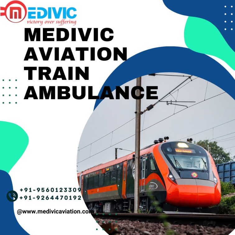 Medivic Aviation Train Ambulance Service in Dibrugarh