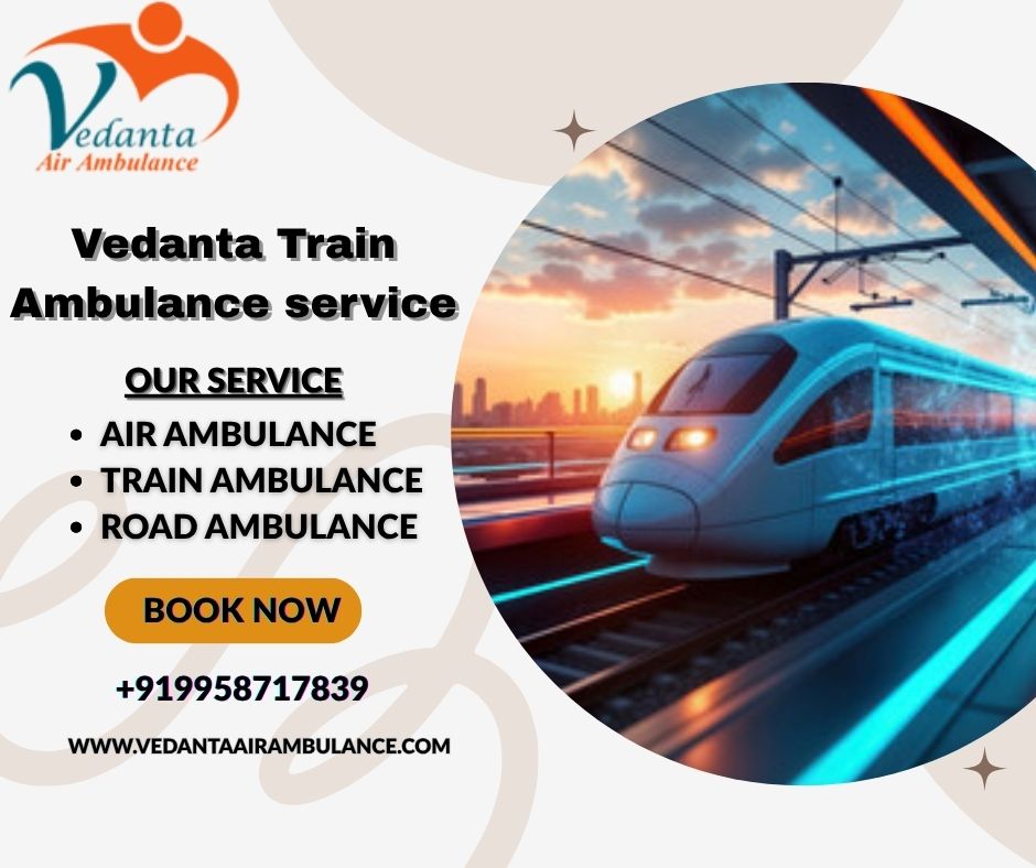 Use Vedanta Train Ambulance Service in Thiruvananthapuram