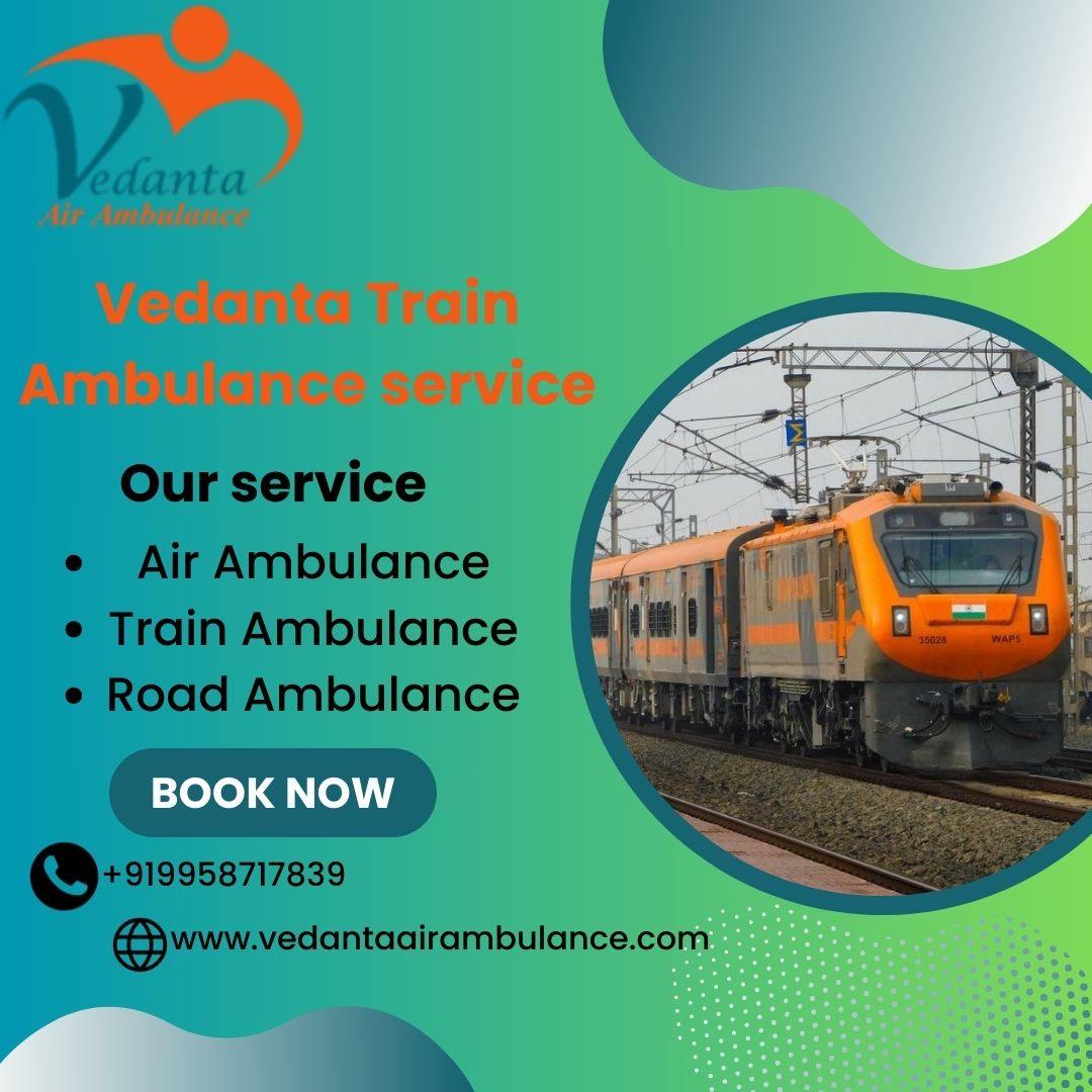 Hire Vedanta Train Ambulance Service in Varanasi