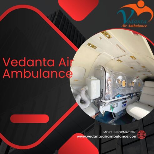 Vedanta Air Ambulance Service offer unhazardous transportation