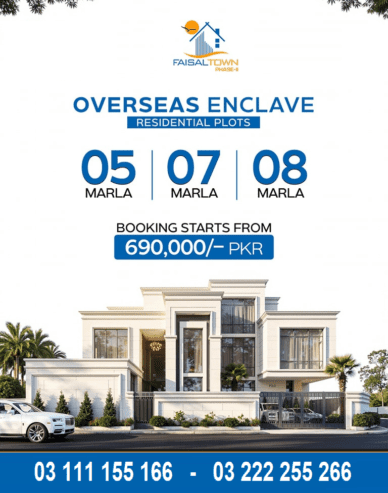 Faisal Town Overseas Enclave 5, 8, 10 marla and 1 kanal residential pl