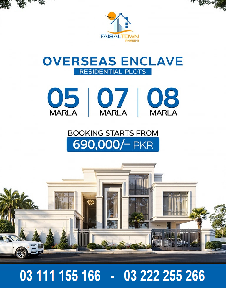 Faisal Town Overseas Enclave 5, 8, 10 marla and 1 kanal residential pl