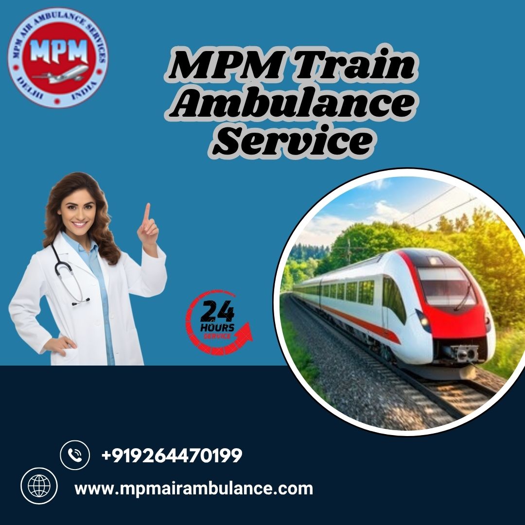 Use MPM Train Ambulance Service in Mumbai