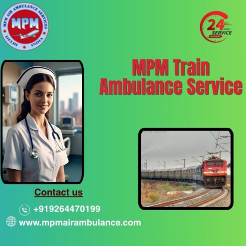 Choose MPM Train Ambulance Service in Delhi