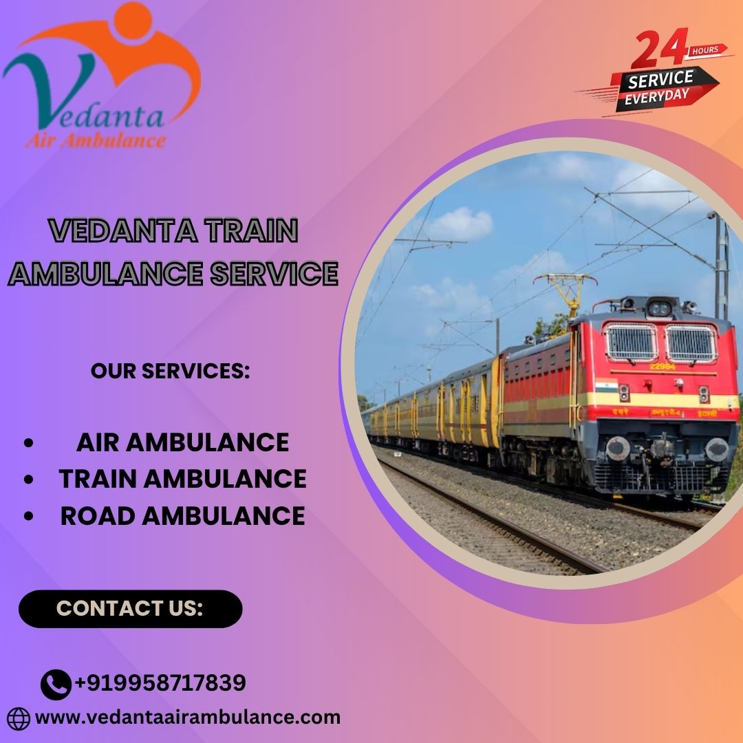 Vedanta ICU Train Ambulance in Dibrugarh – Affordable Medical Transpor