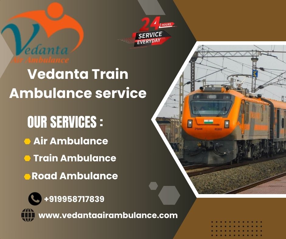 Take the Vedanta train ambulance service in Siliguri under the support