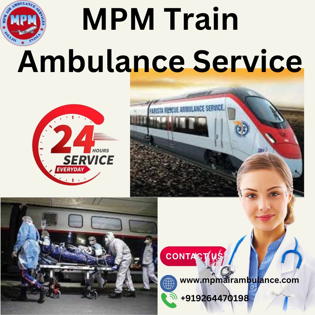 Use the High-Tech and Reliable MPM Train Ambulance Service in Bangalor