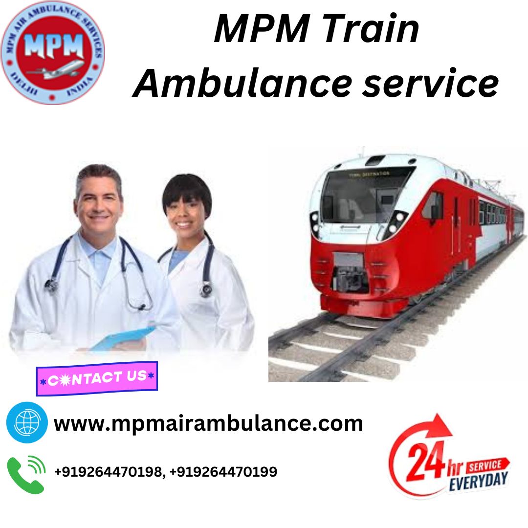 Use MPM Train Ambulance Service in Ranchi
