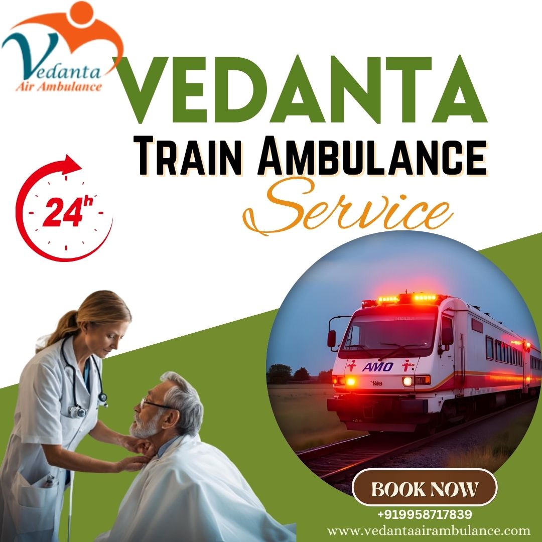 Now book the Vedanta train ambulance service in Kochin for quick patie