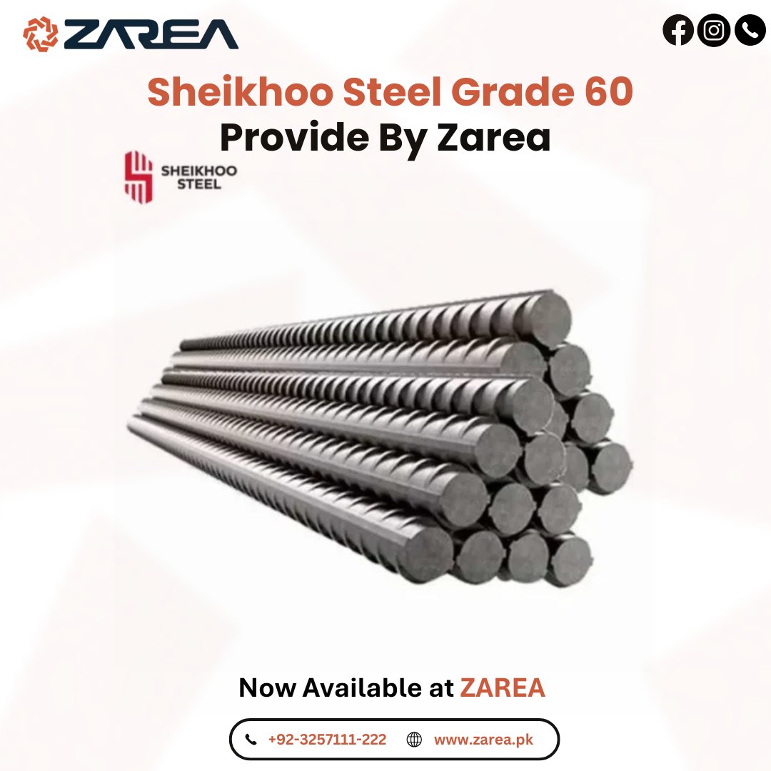 Sheikhoo Steel (Grade 60 Steel Bar) Available at || ZAREA ||