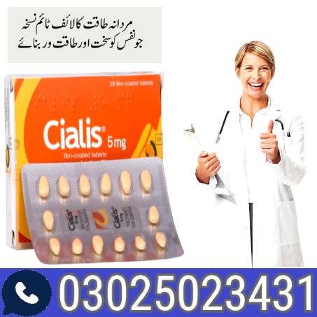 Cialis 5mg For Men Tablets in Pakistan ! 0302-5023431 ! Easy Now