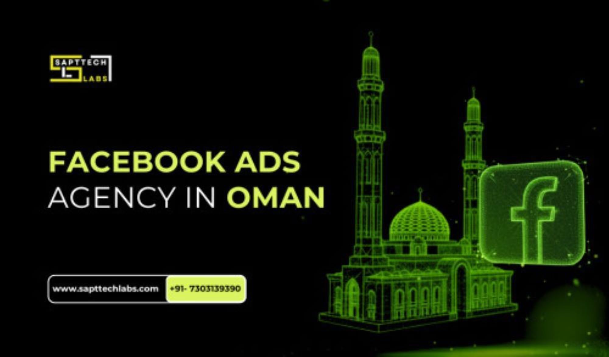 Best Facebook Ads Company in Oman? Grow Revenue with SaptTech Labs